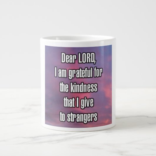 Dear LORD, I am grateful for the kindness... Mug ジャンボコーヒーマグカップ (正面)