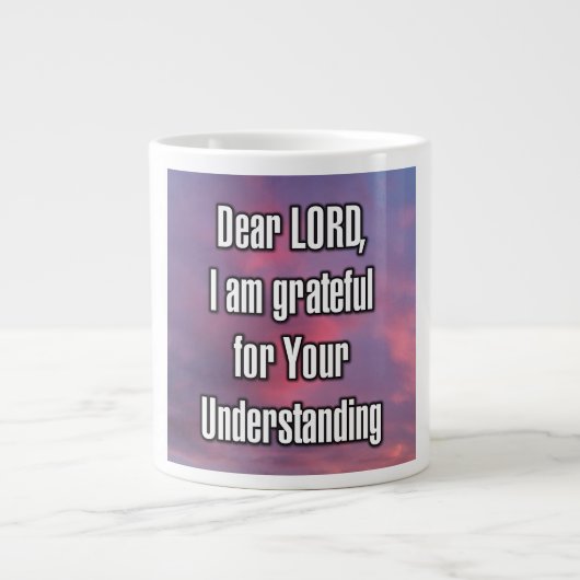 Dear LORD, I am grateful for Your... Mug ジャンボコーヒーマグカップ (正面)