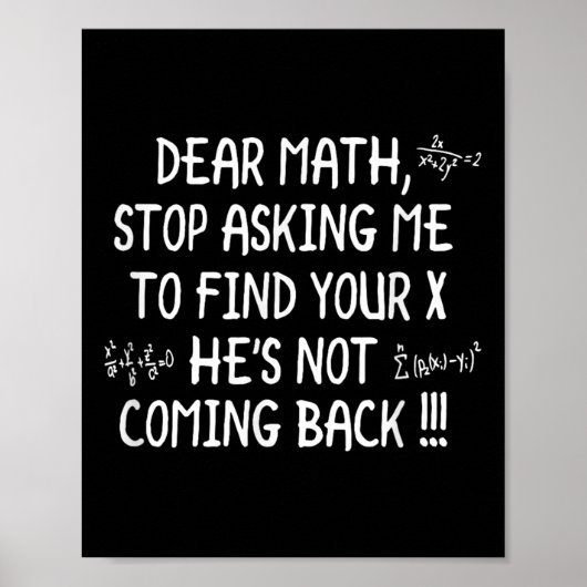 Dear Math Funny Math Quote  ポスター (正面)