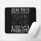 Dear Math Grow Up And Solve Your Own Problems Funn マウスパッド (マウス)