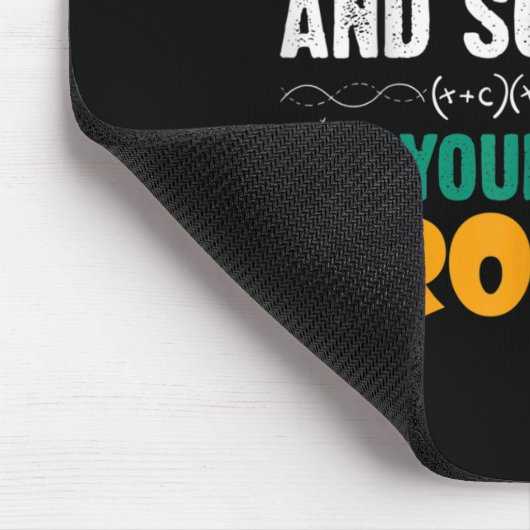 Dear Math - Grow Up And Solve Your Own Problems Ma マウスパッド (コーナー)