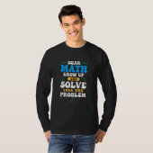 Dear Math Grow Up And Solve Your Own Problems Teen Tシャツ (正面フル)