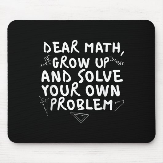 Dear Math Grow Up Funny Math Problem Quote Boys Gi マウスパッド (正面)