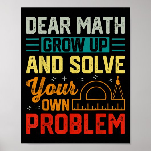 Dear Math Grow Up Funny Problem Solving Nerdy Grap ポスター (正面)