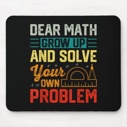Dear Math Grow Up Funny Problem Solving Nerdy Grap マウスパッド (正面)