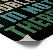 Dear Math I'm Not A Therast Solve Your Own Problem ポスター (角)