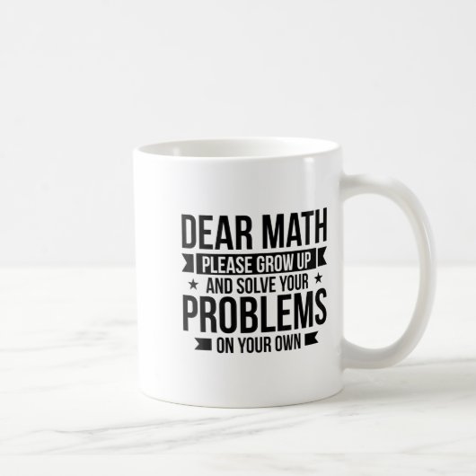 Dear Math Please Grow Up Mathematician Math Equati コーヒーマグカップ (右)