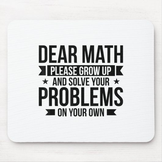 Dear Math Please Grow Up Mathematician Math Equati マウスパッド (正面)