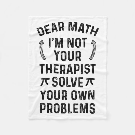 Dear Math Solve Your Own Problems Funny Quote Humo フリースブランケット (正面)