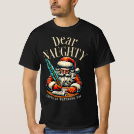 Dear Naughty – Santa Is Watching You Design Tシャツ