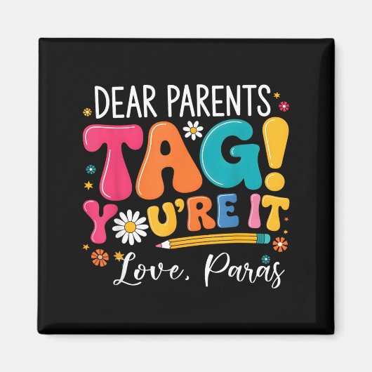 Dear Parents タグ - 最後の学校の日 マグネット (正面)
