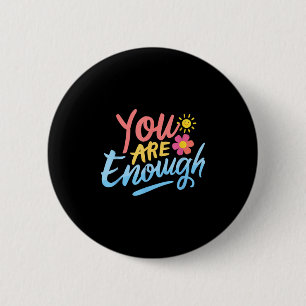 Dear Person Behind Me あなたは十分に素晴らしい Love Awareness 缶バッジ