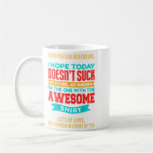 Dear Person Behind Me - Amazing And Beautiful  コーヒーマグカップ (左)