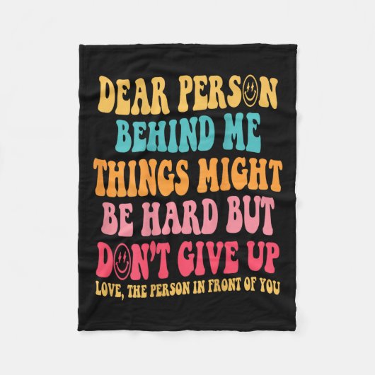Dear Person Behind Me Don't Give Up, Insrational Q フリースブランケット (正面)
