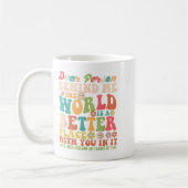 Dear Person Behind Me The World Is A Better Place コーヒーマグカップ (左)