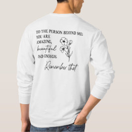 Dear Person Behind Me, You Matter, メンタルヘルス Tシャツ