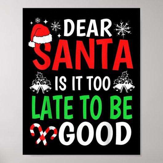 Dear Santa, クリスマスまでに間に合う? 面白いクリスマスグッズ ポスター (正面)