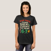 Dear Santa 生徒 6-7 67 六 七 楽しい クリスマス Tシャツ (正面フル)