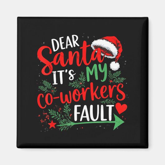 Dear Santa 2025年のクリスマスは同僚のせい マグネット (正面)