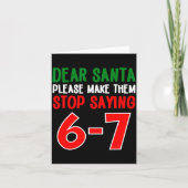 Dear Santa 67 Funny Christmas Six Seven 6-7 Meme M カード (正面)