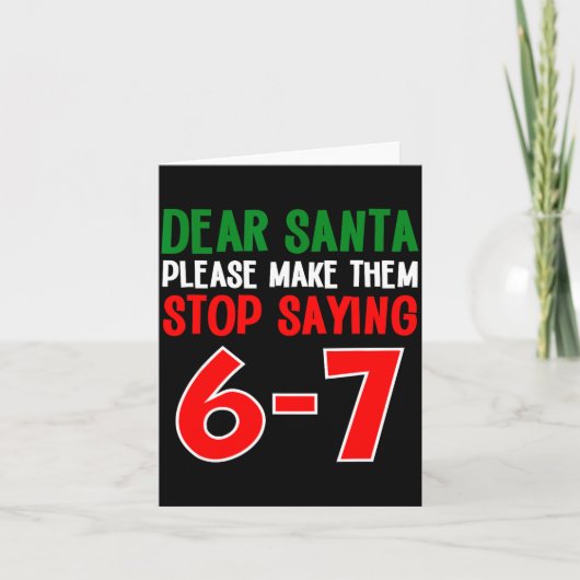 Dear Santa 67 Funny Christmas Six Seven 6-7 Meme M カード (正面)