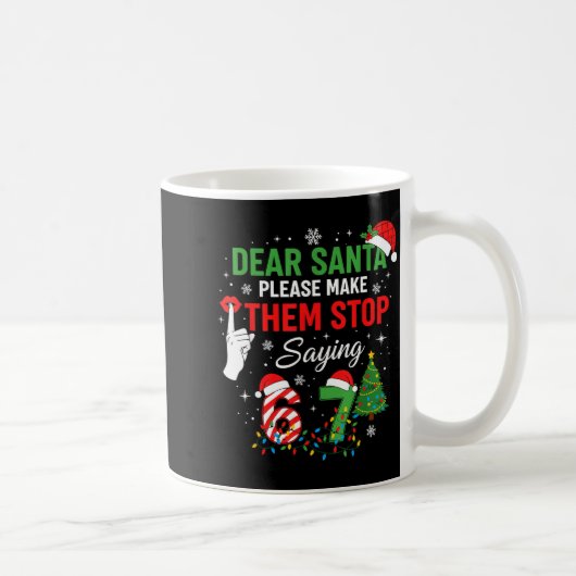 Dear Santa 67 Funny Christmas Six Seven Meme Men W コーヒーマグカップ (右)