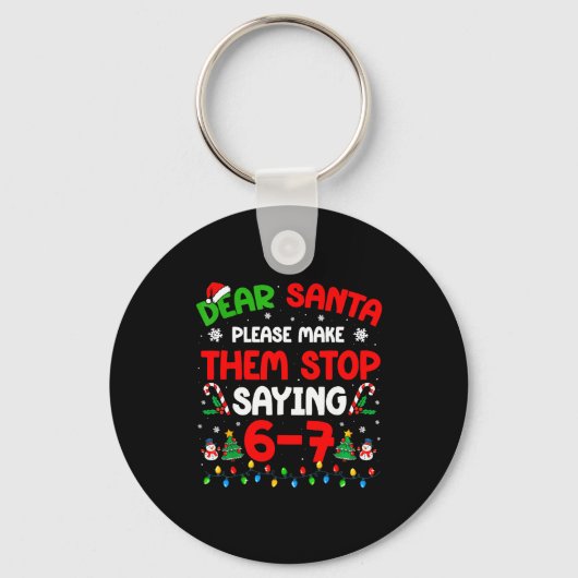 Dear Santa 67 Meme Funny Christmas Six Seven 6 7 M キーホルダー (正面)