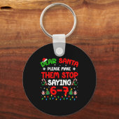 Dear Santa 67 Meme Funny Christmas Six Seven 6 7 M キーホルダー (正面)