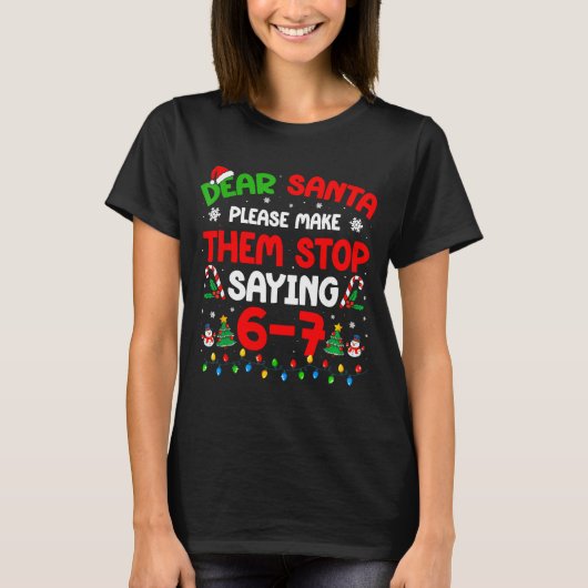 Dear Santa 67 Meme Funny Christmas Six Seven 6 7 M Tシャツ (正面)