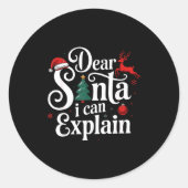 Dear Santa Can Explain Funny Christmas Kids Adults ラウンドシール (正面)