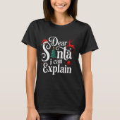 Dear Santa Can Explain Funny Christmas Kids Adults Tシャツ (正面)