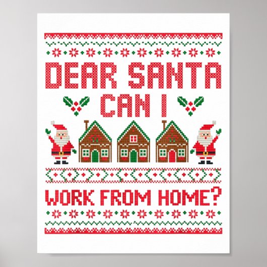 Dear Santa Can I Work From Home Funny Ugly Christm ポスター (正面)