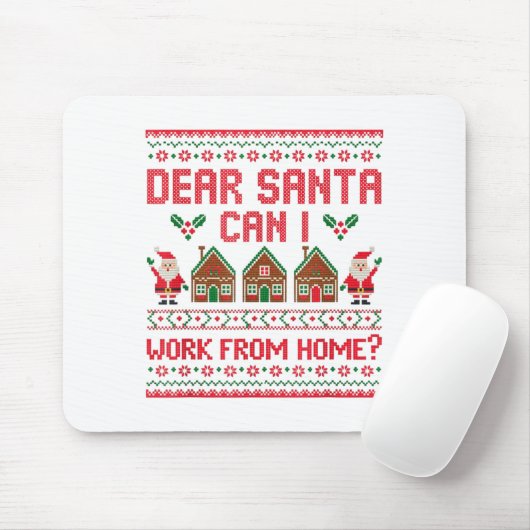 Dear Santa Can I Work From Home Funny Ugly Christm マウスパッド (マウス)