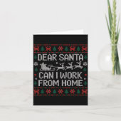 Dear Santa Can I Work From Home Ugly Christmas Swe カード (正面)