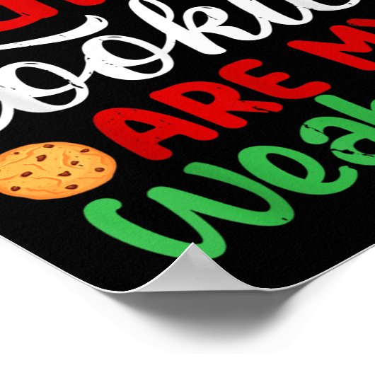 Dear Santa Cookies Are My Weakness! Funny Christma ポスター (角)