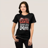 Dear Santa Define Good Mom Christmas Tee トライブレンドTシャツ (正面全面)