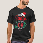 Dear Santa Define Good Tシャツ (正面)