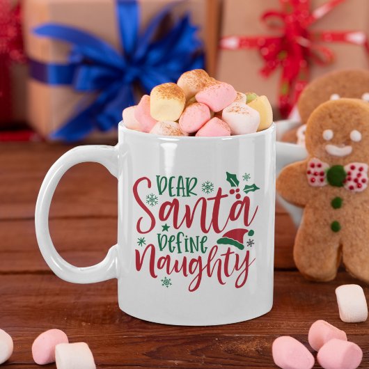 Dear Santa Define Naughty Funny Christmas  コーヒーマグカップ