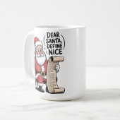Dear Santa, Define Nice コーヒーマグカップ (正面左)