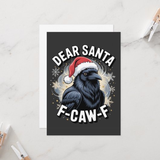 Dear Santa F-caw-F Funny Christmas Raven  カード (正面/裏面インサイチュ)