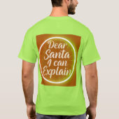 Dear Santa I Can Explain – 面白いクリスマスタイポグラフィ Tシャツ (裏面)