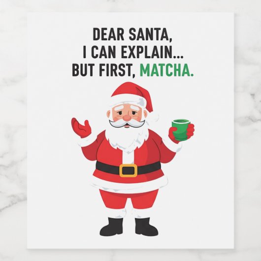 Dear Santa I Can Explain But First Matcha Xmas ワインラベル (シングルラベル)