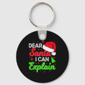 Dear Santa I Can Explain Funny Christmas Joke Sant キーホルダー (正面)