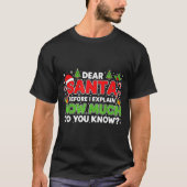Dear Santa I Can Explain Funny Christmas Men Women Tシャツ (正面)