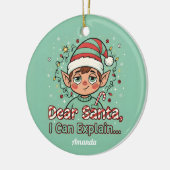 Dear Santa I Can Explain Funny Christmas Ornament セラミックオーナメント (左)