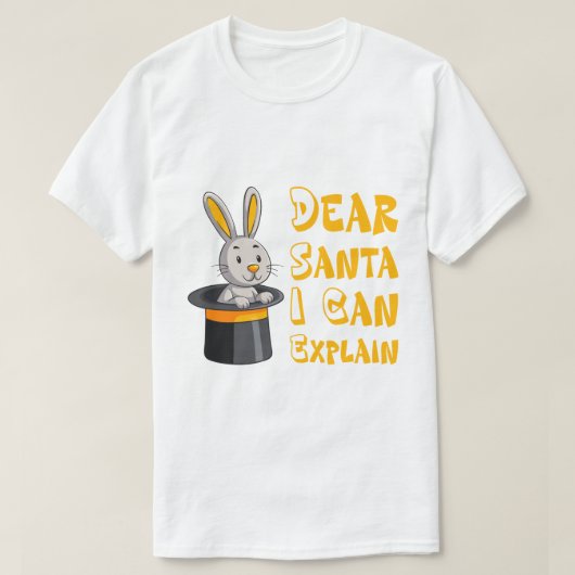 "Dear Santa I Can Explain" Funny Christmas Rabbit  Tシャツ (デザイン正面)