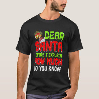 Dear Santa I Can Explain Pajama For Tシャツ