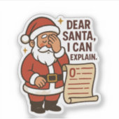 Dear Santa, I Can Explain Sticker シール (正面)