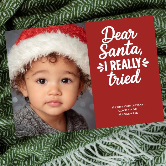 Dear Santa I Really Tried クリスマス