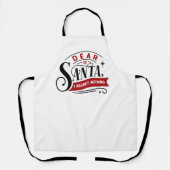 Dear Santa I Regret Nothing | Fun Christmas Humor エプロン (正面)